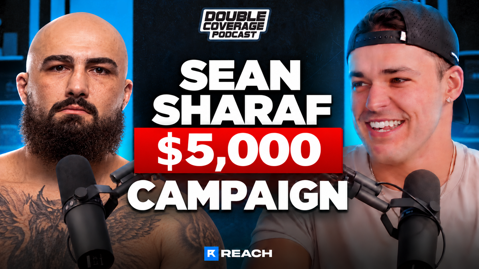 $5,000 Double Coverage x Sean Sharaf Clipping Campaign